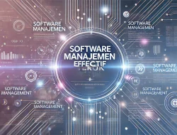 Software Manajemen Efektif Terbaik