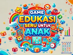 Game Edukasi Seru untuk Anak 4 Game Edukasi Seru untuk Anak