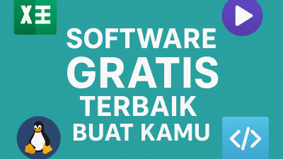 Software Gratis Terbaik Buat Kamu