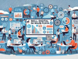 Skill Digital Ini Wajib Punya