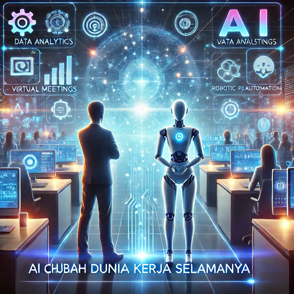 AI Ubah Dunia Kerja Selamanya