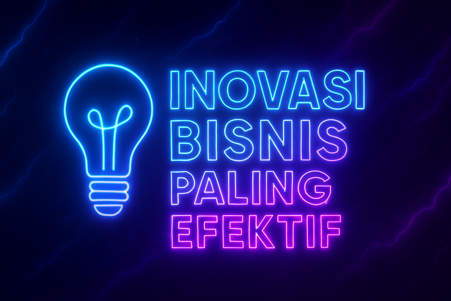 Inovasi Bisnis Paling Efektif