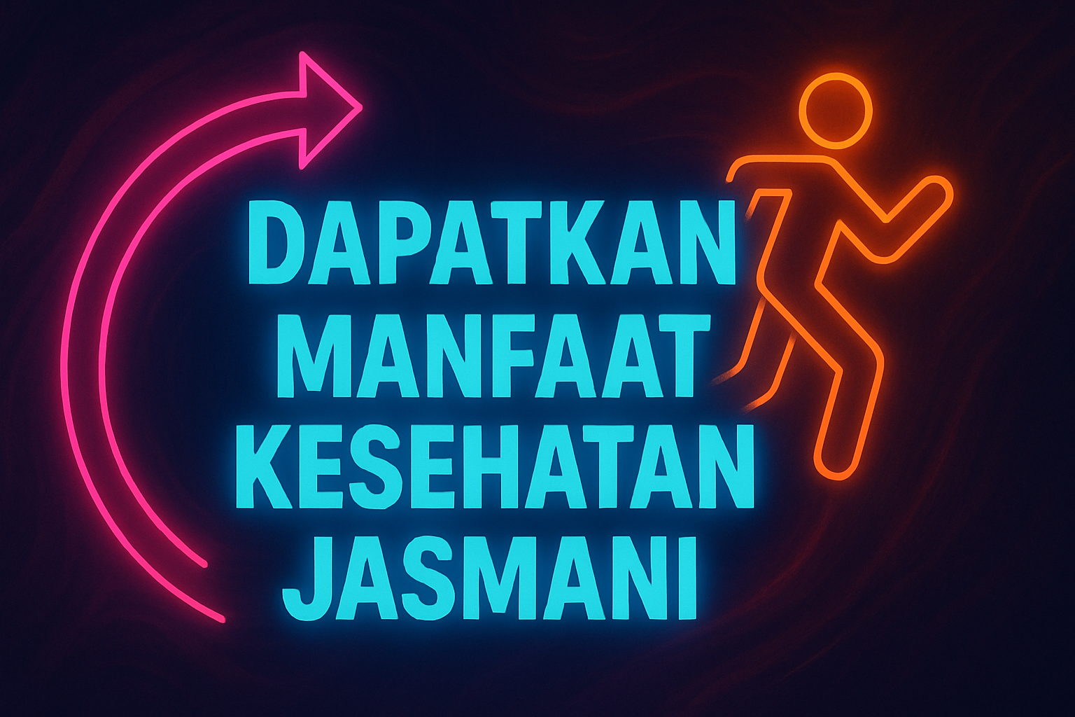 Dapatkan Manfaat Kesehatan Jasmani