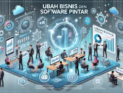 Ubah Bisnis dengan Software Pintar