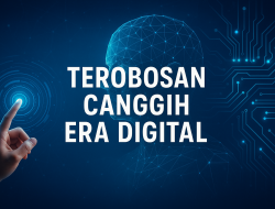 Terobosan Canggih Era Digital