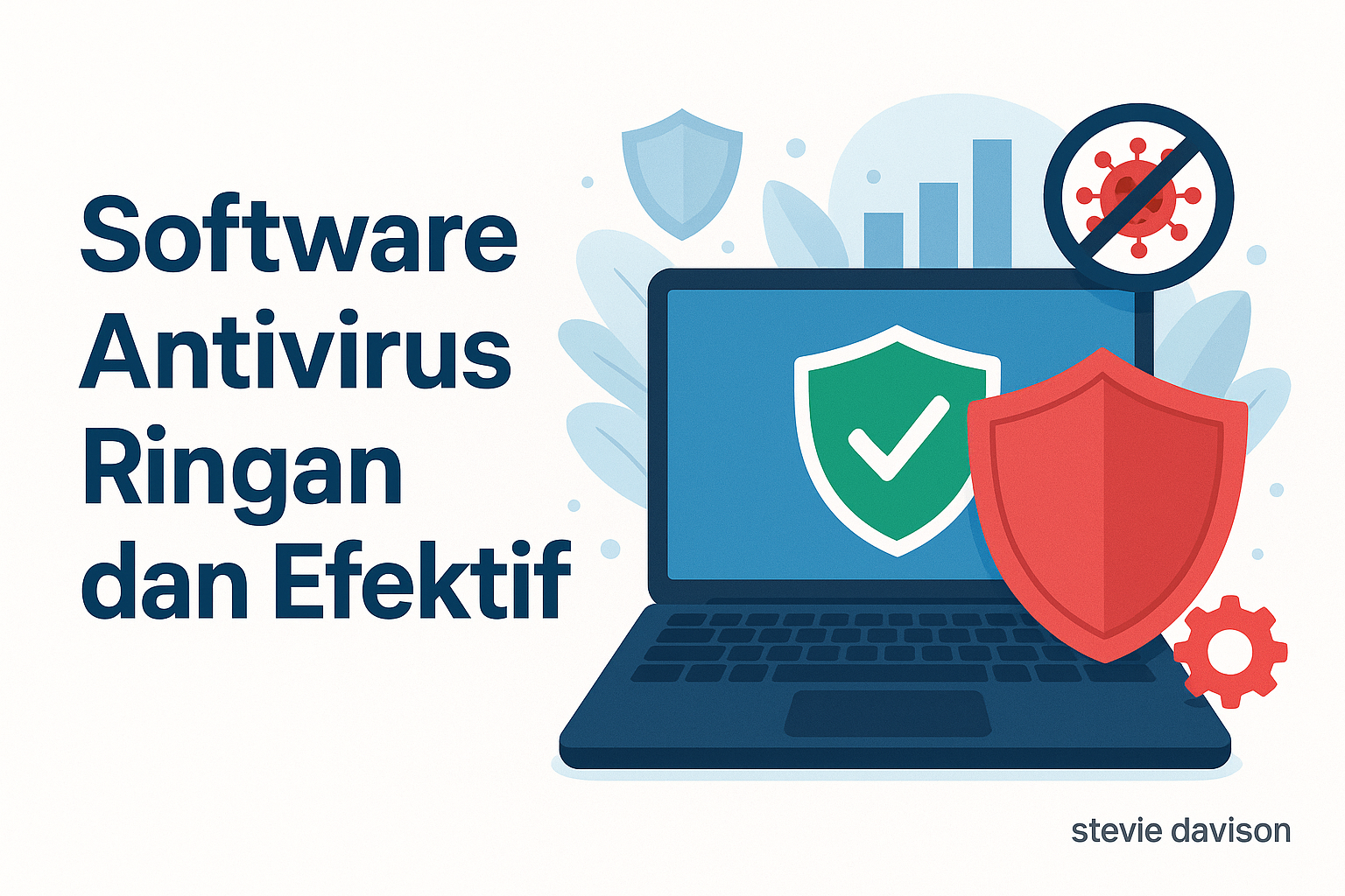 Software Antivirus Ringan dan Efektif