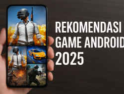 Rekomendasi Game Android 2025