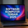 Software Komputer Terbaik 2025