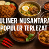 Kuliner Nusantara Populer Terlezat