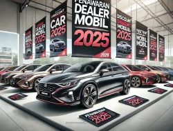 Penawaran Dealer Mobil 2025