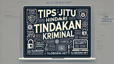 Tips Jitu Hindari Tindakan Kriminal