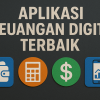 Aplikasi Keuangan Digital Terbaik