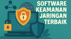 Software Keamanan Jaringan Terbaik