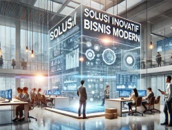 Solusi Inovatif Bisnis Modern