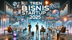 Tren Bisnis Startup 2025