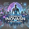 Ledakan Inovasi AI Masa Depan
