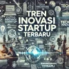 Tren Inovasi Startup Terbaru