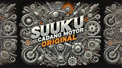 Suku Cadang Motor Original