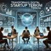 Transformasi Digital Startup Terkini