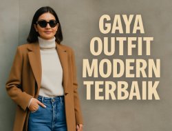 Gaya Outfit Modern Terbaik
