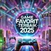Game Favorit Terbaik 2025