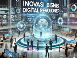 Inovasi Bisnis Digital Revolusioner