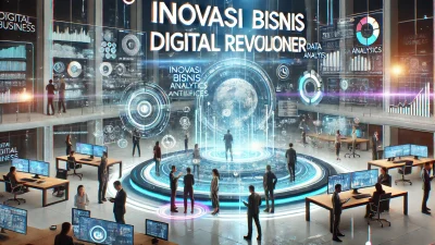 Inovasi Bisnis Digital Revolusioner 8 Inovasi Bisnis Digital Revolusioner
