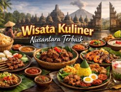 Wisata Kuliner Nusantara Terbaik