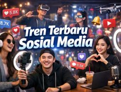 Tren Terbaru Sosial Media