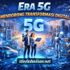 Era 5G Mendorong Transformasi Digital