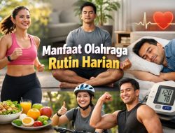 Manfaat Olahraga Rutin Harian