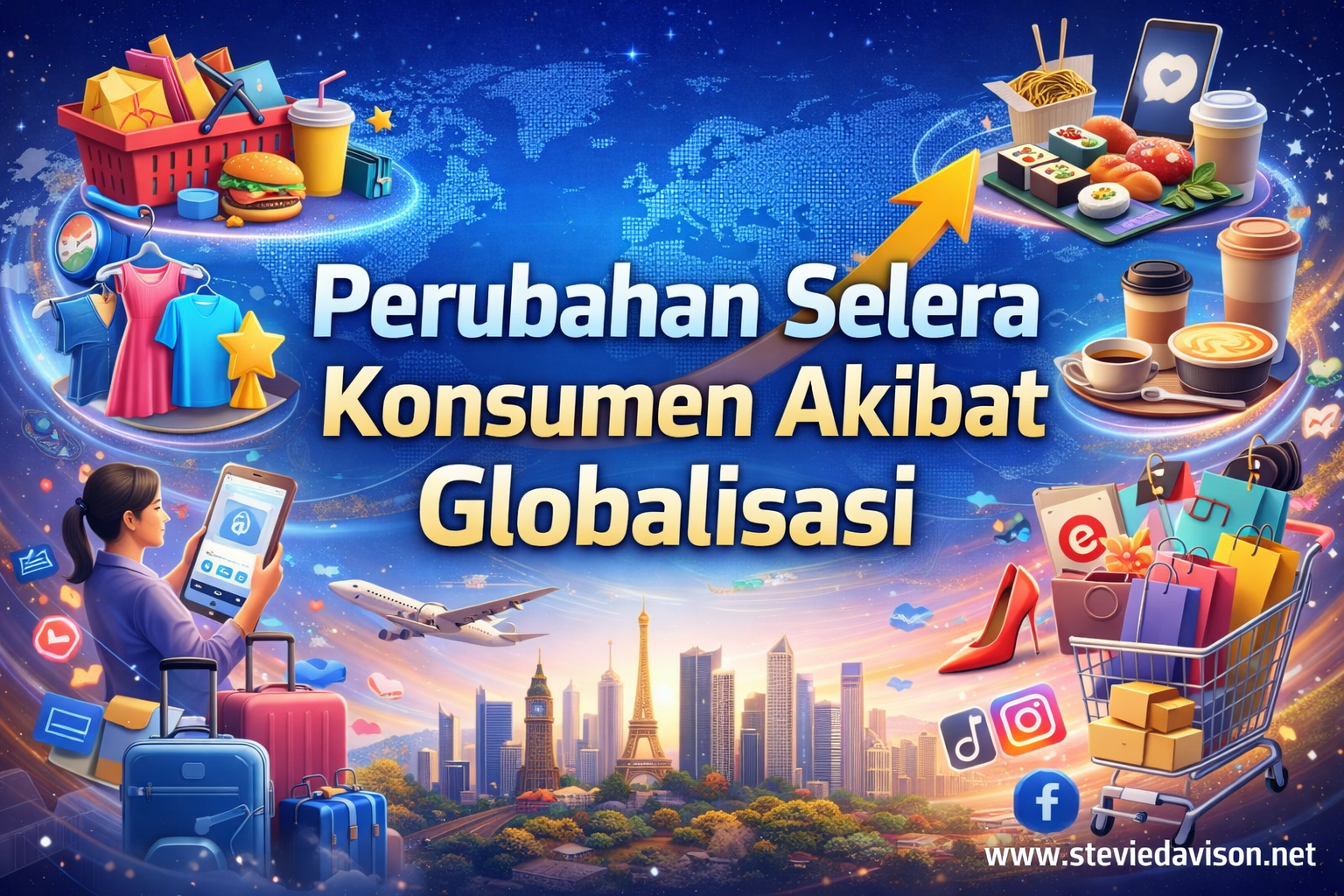 Perubahan Selera Konsumen Akibat Globalisasi