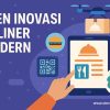 Tren Inovasi Kuliner Modern