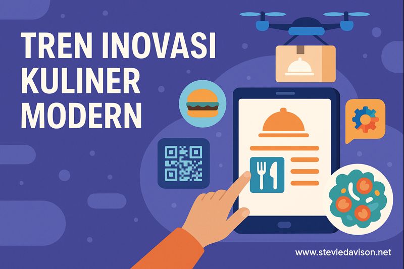Tren Inovasi Kuliner Modern