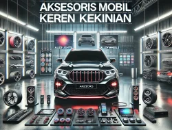 Aksesoris Mobil Keren Kekinian