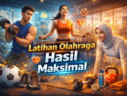 Latihan Olahraga Hasil Maksimal
